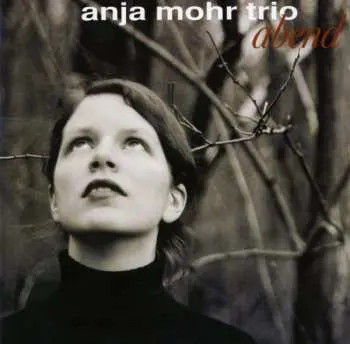 CD Anja Mohr Trio: Abend