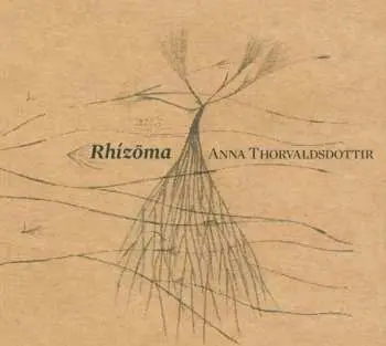 CD Anna Thorvaldsdottir: Rhízōma