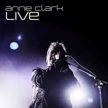 CD/DVD Anne Clark: Live