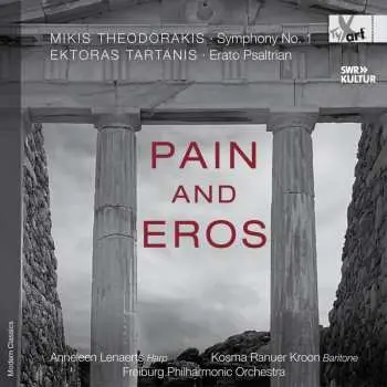CD Anneleen Lenaerts: Pain & Eros - Orchl Works By Theodorakis & Tartani