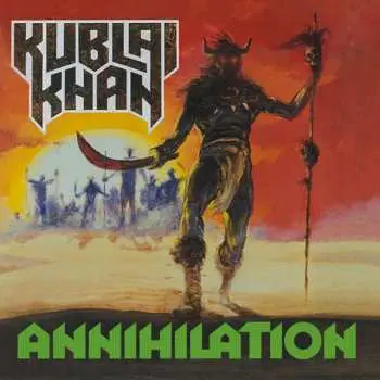 LP Kublai Khan: Annihilation LTD | NUM | CLR