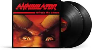 2LP Annihilator: Refresh The Demon