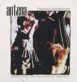 LP Antena: Versions Spéciales #1