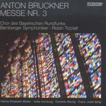 SACD Anton Bruckner: Messe Nr. 3