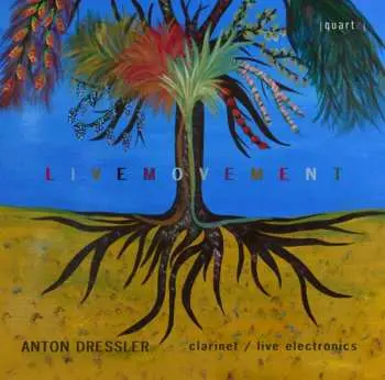 CD Anton Dressler: Livemovement