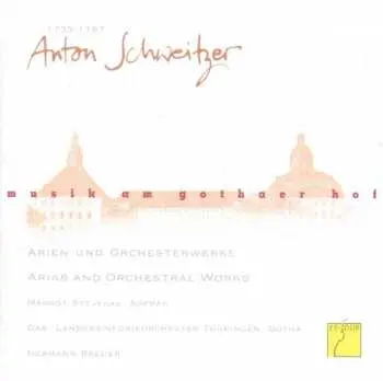 CD Anton Schweitzer: Musik am Gothaer Hof