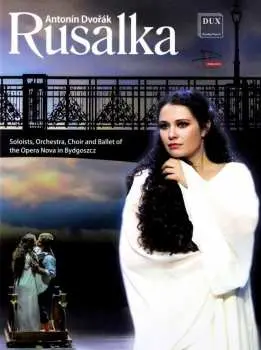 DVD Antonín Dvořák: Rusalka