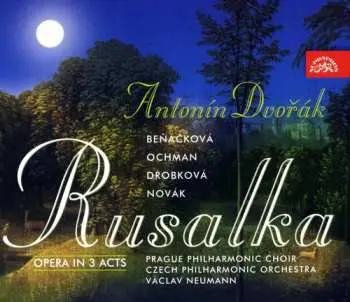 3CD Antonín Dvořák: Rusalka