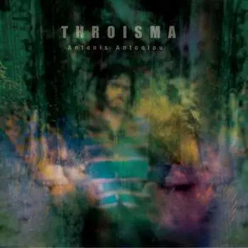 LP Αντώνης Αντωνίου: Throisma