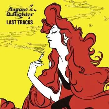 CD Anyone's Daughter: Last Tracks LTD
