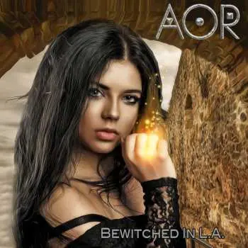 CD AOR: Bewitched In L.A.
