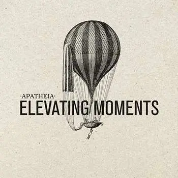 CD Apatheia: Elevating Moments