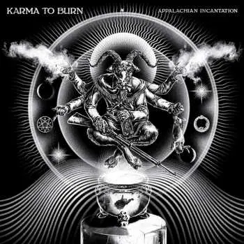 LP Karma To Burn: Appalachian Incantation