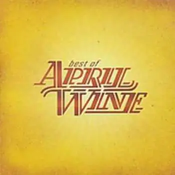 CD April Wine: Best Of April Wine