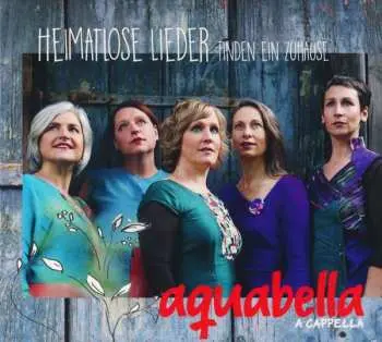 CD Aquabella: Heimatlose Lieder