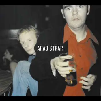 2CD Arab Strap: Arab Strap.