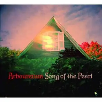 CD Arbouretum: Song Of The Pearl