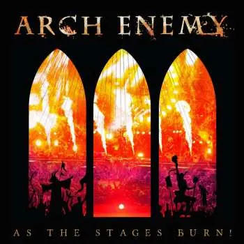 CD/DVD Arch Enemy: As The Stages Burn! DIGI