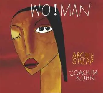 CD Archie Shepp: Wo!man DIGI