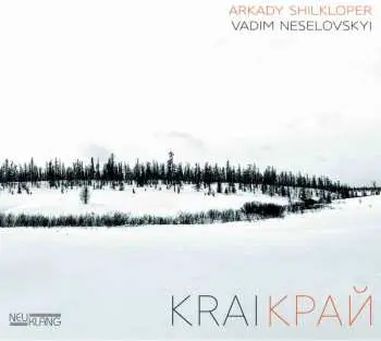 CD Arkady Shilkloper: Krai = Край
