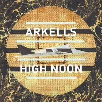LP Arkells: High Noon