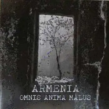 CD Armenia: Omnis Anima Malus