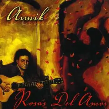 CD Armik: Rosas Del Amor