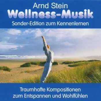 CD Arnd Stein: Wellness-Musik
