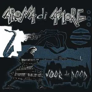 LP Aroma Di Amore: Voor De Dood