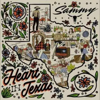 CD Sammy Arriaga: Heart in Texas