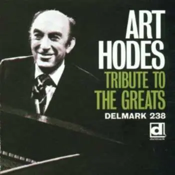 CD Art Hodes: Tribute To The Greats