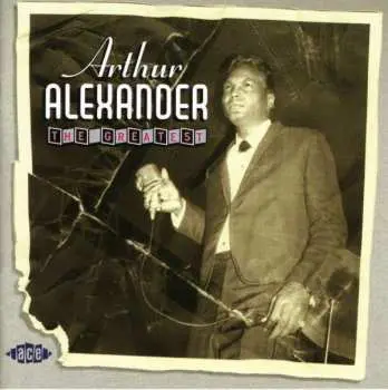 CD Arthur Alexander: The Greatest