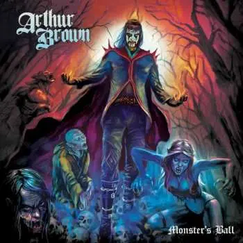 LP Arthur Brown: Monster's Ball