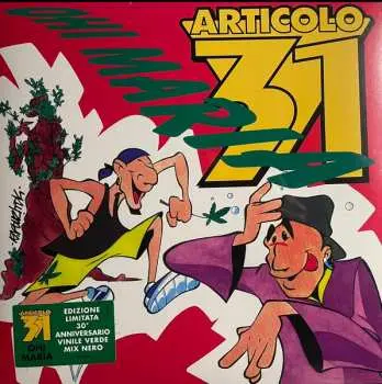 LP Articolo 31: Ohi Maria CLR | LTD | NUM