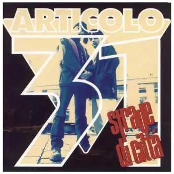 LP Articolo 31: Strade Di Città LTD