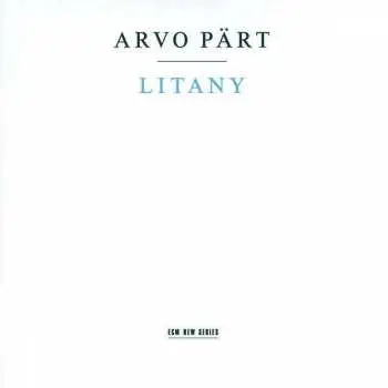CD Arvo Pärt: Litany