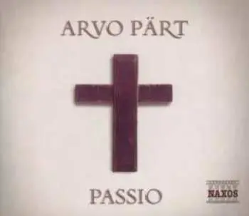 CD Arvo Pärt: Passio
