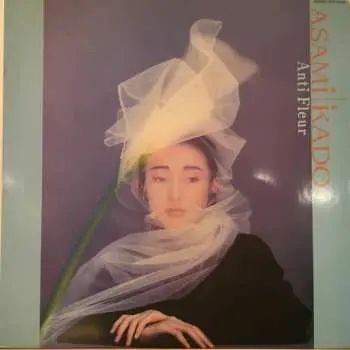 LP Asami Kado: Anti Fleur