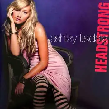 LP Ashley Tisdale: Headstrong - Ashley Tisdale