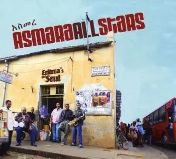 CD Asmara All Stars: Eritrea's Got Soul