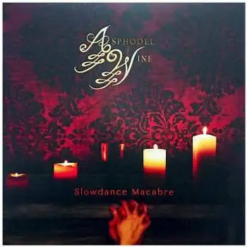 LP Asphodel Wine: Slowdance Macabre