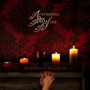 2LP Asphodel Wine: Slowdance Macabre