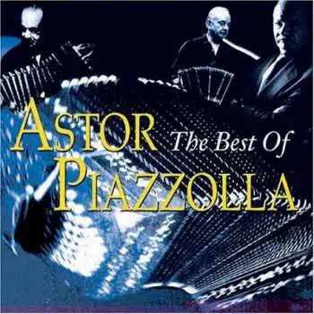 CD Astor Piazzolla: The Best of