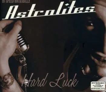 CD Astrolites: Hard Luck