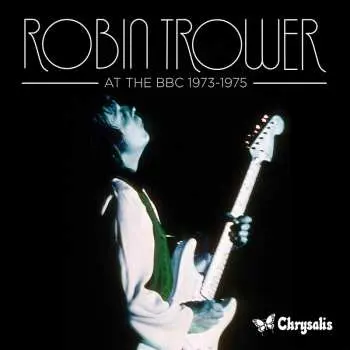 2CD Robin Trower: At The BBC 1973-1975
