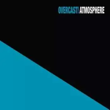 2LP Atmosphere: Overcast!