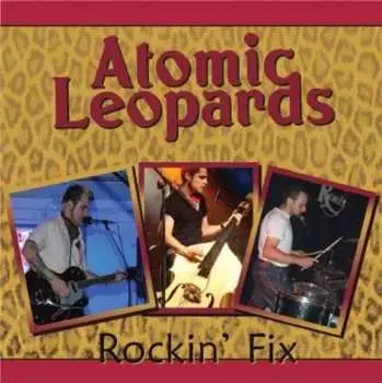 CD Atomic Leopards: Rockin' Fix