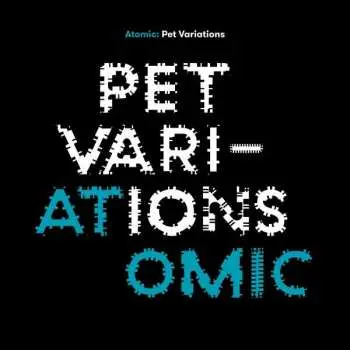CD Atomic: Pet Variations
