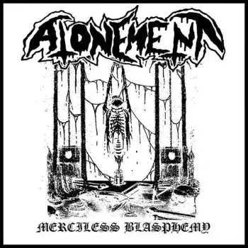 CD Atonement: Merciless Blasphemy DIGI