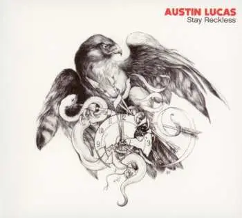 CD Austin Lucas: Stay Reckless